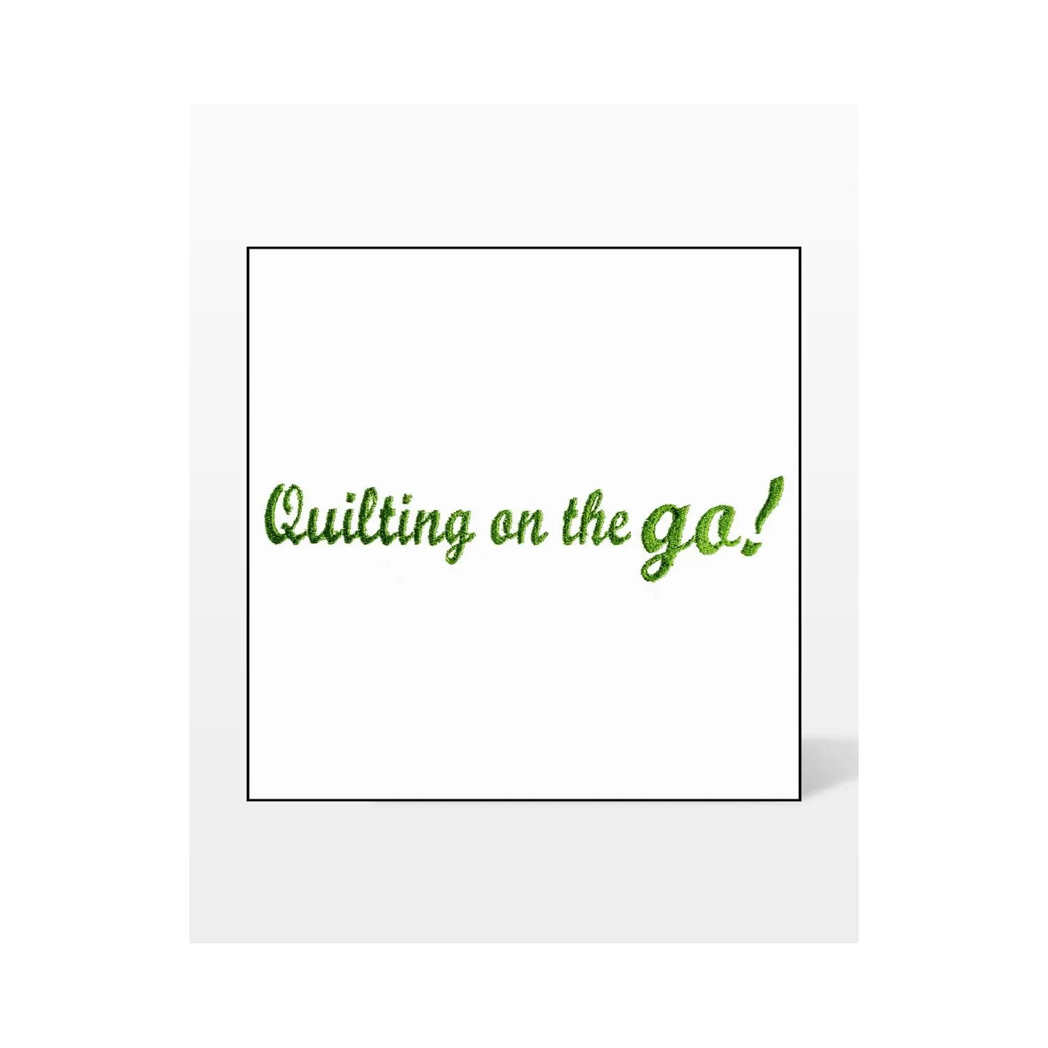 GO! Quilting on the GO! Embroidery Designs